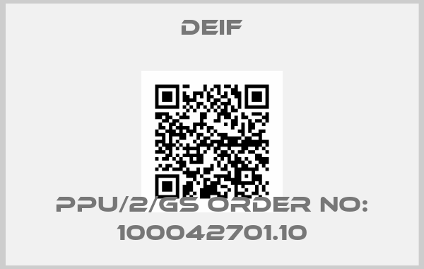 Deif-PPU/2/GS ORDER NO: 100042701.10price