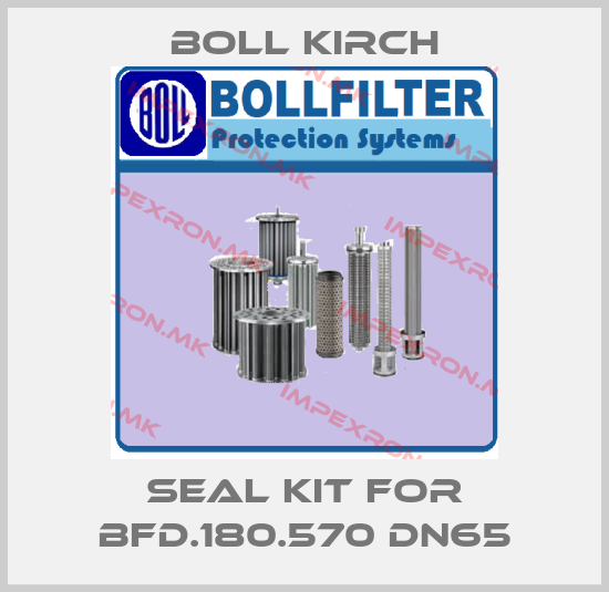 Boll Kirch-Seal kit for BFD.180.570 DN65price