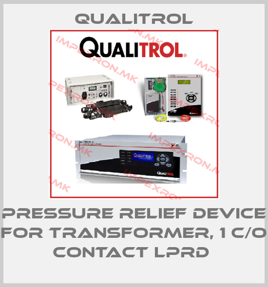 Qualitrol-PRESSURE RELIEF DEVICE FOR TRANSFORMER, 1 C/O CONTACT LPRD price