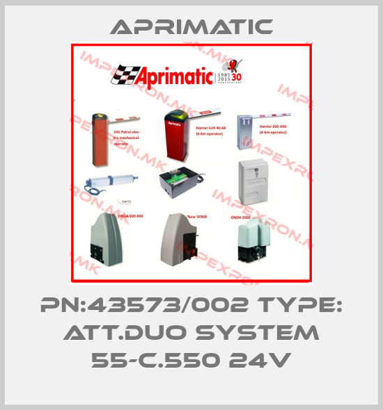 Aprimatic-PN:43573/002 Type: ATT.DUO SYSTEM 55-C.550 24Vprice