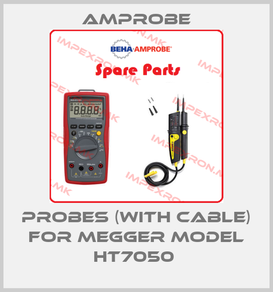AMPROBE-PROBES (WITH CABLE) FOR MEGGER MODEL HT7050 price