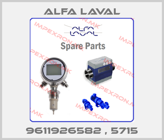 Alfa Laval-9611926582 , 5715price