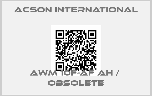 Acson International-AWM 10F-AF AH /  obsoleteprice