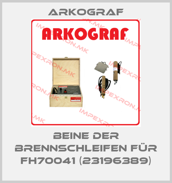 Arkograf-Beine der Brennschleifen für FH70041 (23196389)price