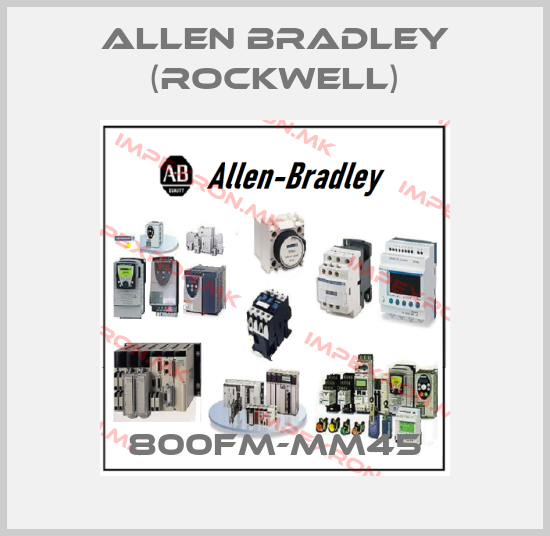 Allen Bradley (Rockwell)-800FM-MM45price