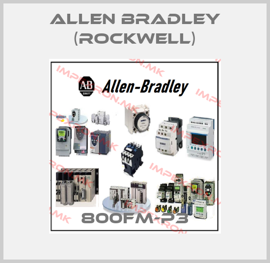Allen Bradley (Rockwell)-800FM-P3price