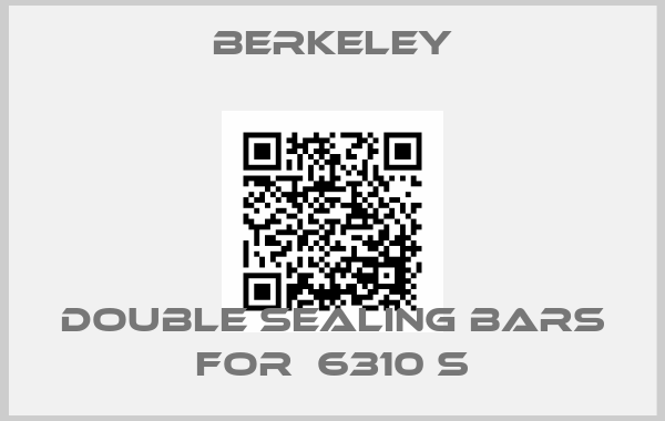 Berkeley-Double sealing bars for  6310 Sprice