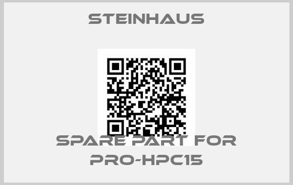 Steinhaus-Spare Part For PRO-HPC15price