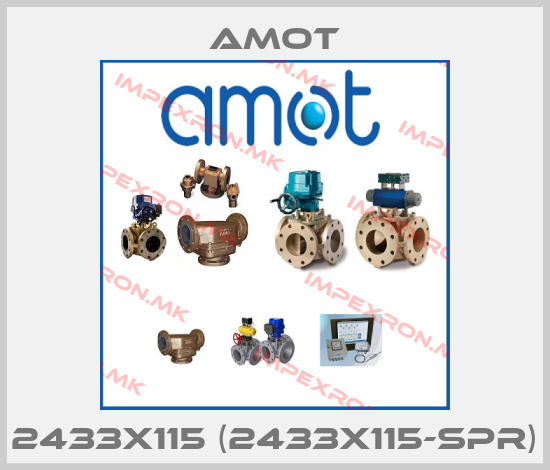 Amot-2433X115 (2433X115-SPR)price