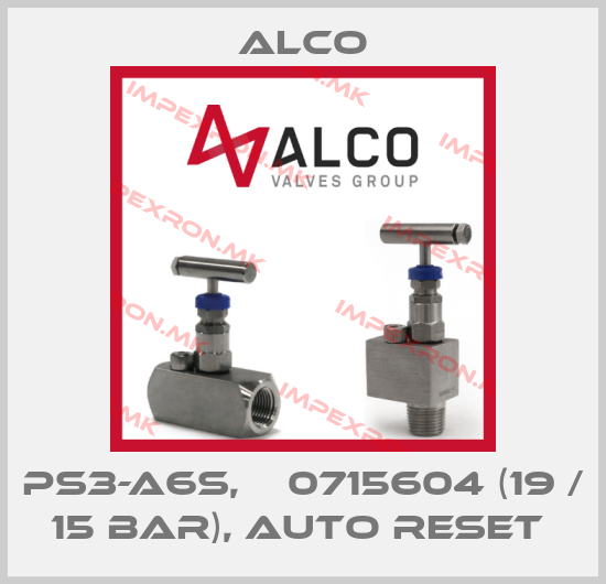 Alco-PS3-A6S, № 0715604 (19 / 15 BAR), AUTO RESET price