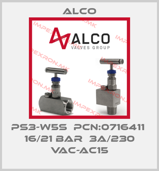 Alco-PS3-W5S  PCN:0716411  16/21 BAR  3A/230 VAC-AC15price