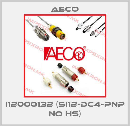 Aeco-I12000132 (SI12-DC4-PNP NO HS)price