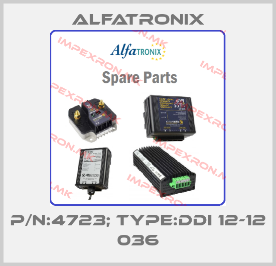 Alfatronix-P/N:4723; Type:DDi 12-12 036price