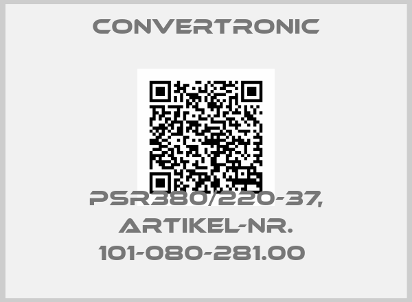 Convertronic-PSR380/220-37, ARTIKEL-NR. 101-080-281.00 price