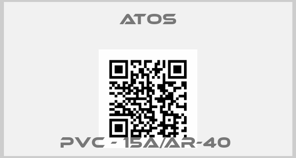 Atos-PVC - 15A/AR-40 price