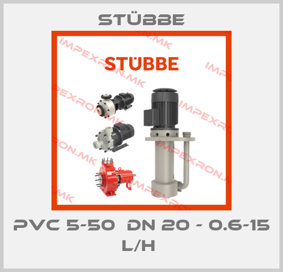 Stübbe-PVC 5-50  DN 20 - 0.6-15 L/H price