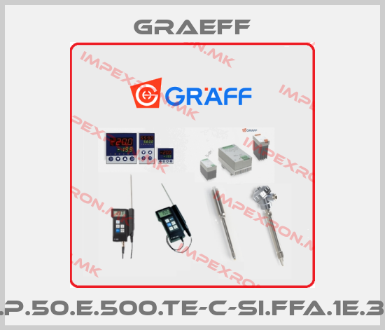 Graeff-GF-7124.1.3-L.Kl.A.3.P.50.E.500.TE-C-SI.FFA.1E.303.CLAC50.Z.260°Cprice