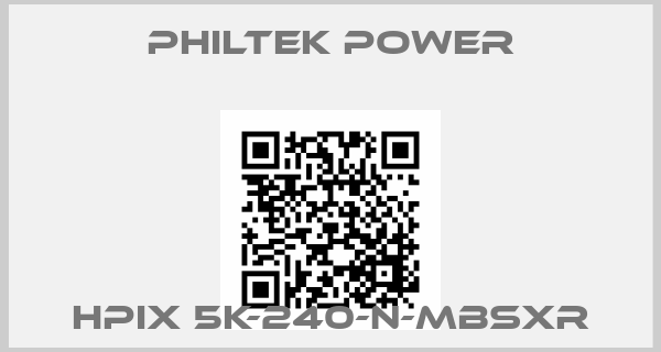 Philtek Power-HPiX 5K-240-N-MBSXRprice