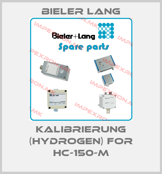 Bieler Lang-Kalibrierung (Hydrogen) for HC-150-Mprice