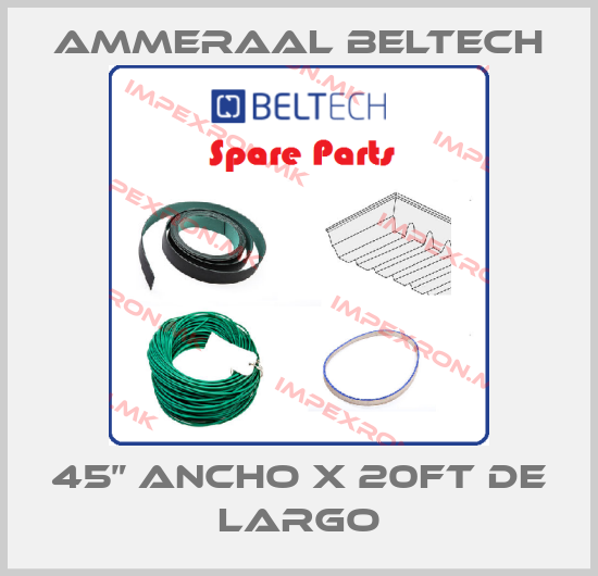 Ammeraal Beltech-45” ANCHO X 20FT DE LARGOprice