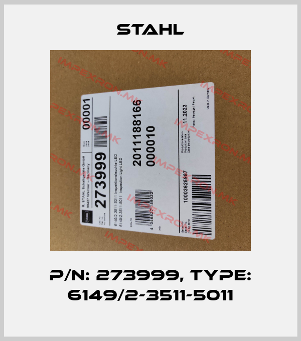 Stahl-P/N: 273999, Type: 6149/2-3511-5011price