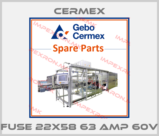 CERMEX-FUSE 22X58 63 AMP 60Vprice