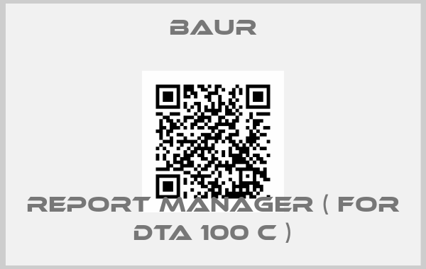 Baur-Report Manager ( for DTA 100 C )price
