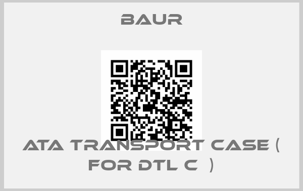 Baur-ATA Transport Case ( for DTL C  )price
