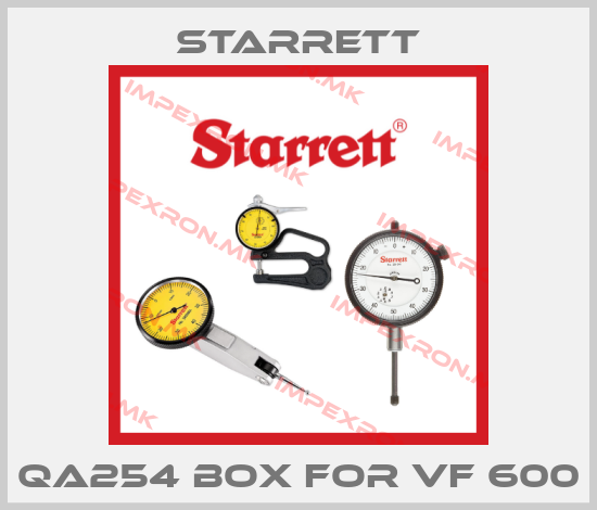 Starrett-QA254 box for VF 600price