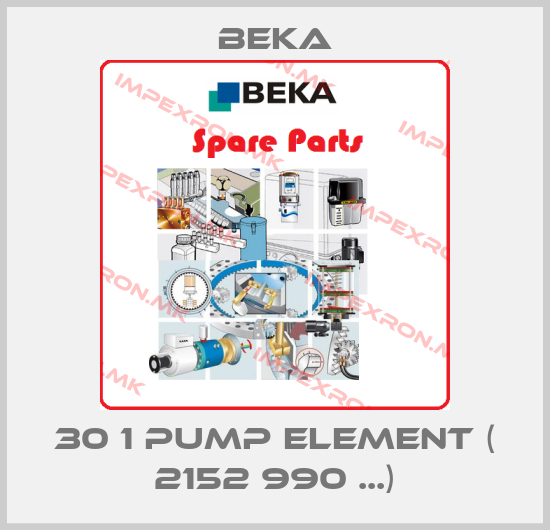 Beka-30 1 Pump element ( 2152 990 ...)price