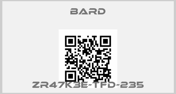 Bard-ZR47K3E-TFD-235price