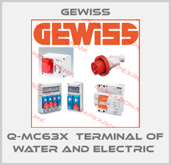 Gewiss-Q-MC63X  TERMINAL OF WATER AND ELECTRIC price