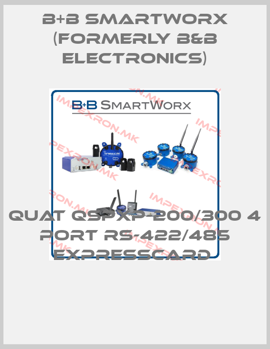B+B SmartWorx (formerly B&B Electronics)-QUAT QSPXP-200/300 4 PORT RS-422/485 EXPRESSCARD price
