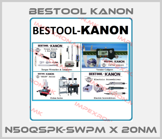Bestool Kanon-N50QSPK-SWPM x 20Nmprice