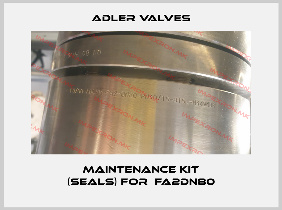 Adler Valves-maintenance kit (seals) for  FA2DN80price