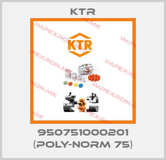 KTR-950751000201 (POLY-NORM 75)price