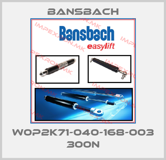 Bansbach-W0P2K71-040-168-003 300Nprice