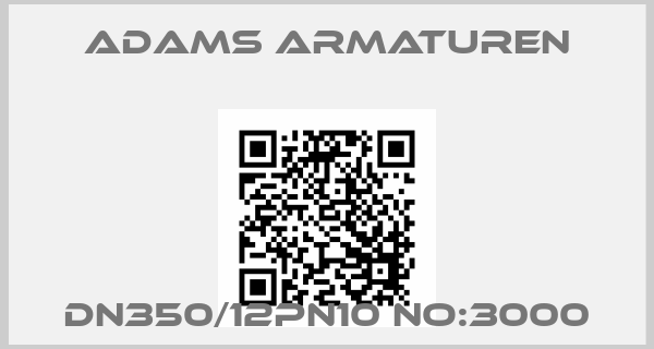 Adams Armaturen-DN350/12PN10 NO:3000price