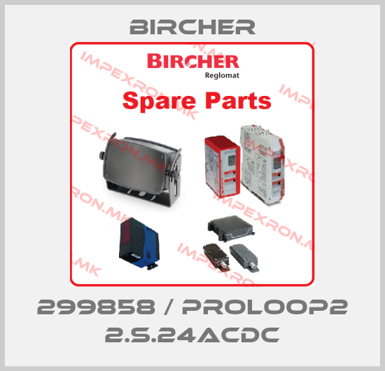 Bircher-299858 / ProLoop2 2.S.24ACDCprice