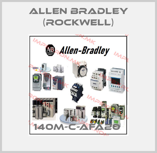 Allen Bradley (Rockwell)-140M-C-AFA20 price