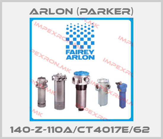 Arlon (Parker)-140-Z-110A/CT4017E/62 price