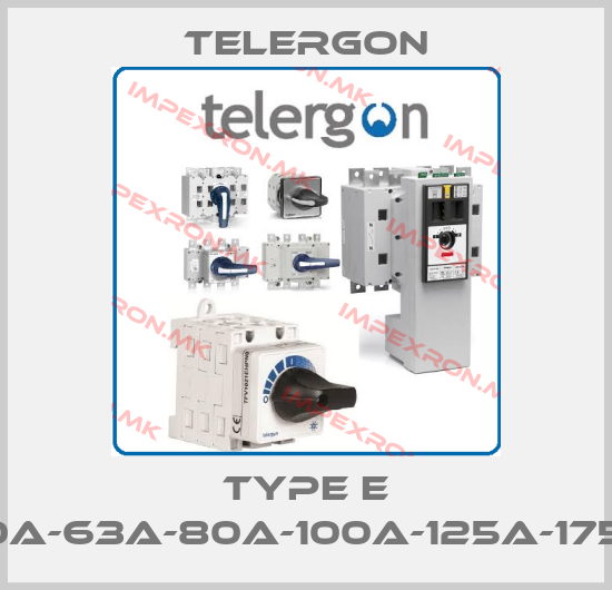 Telergon-Type E (50A-63A-80A-100A-125A-175A)price