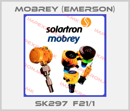 Mobrey (Emerson)-SK297  F21/1price