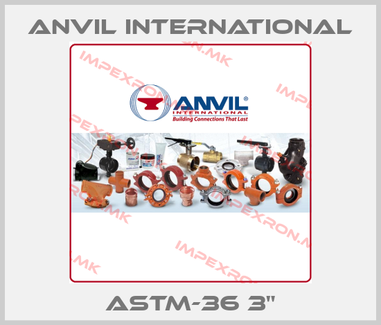 Anvil International-ASTM-36 3"price