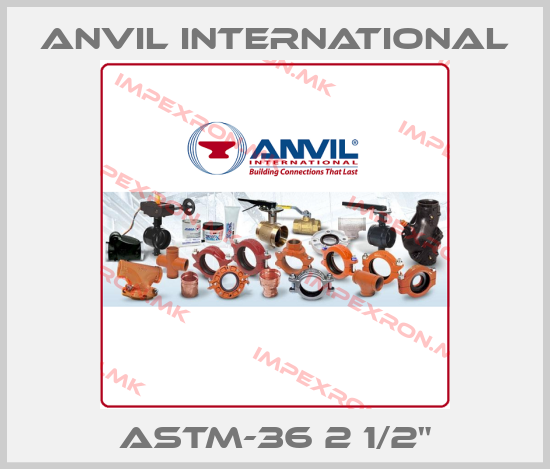 Anvil International-ASTM-36 2 1/2"price