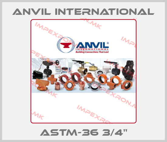 Anvil International-ASTM-36 3/4"price