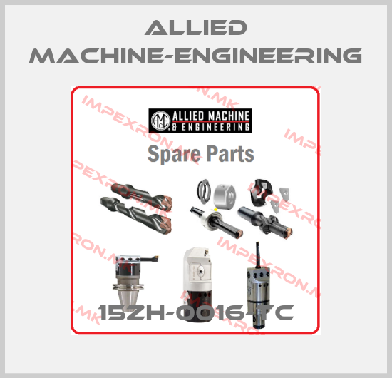 Allied Machine-Engineering-15ZH-0016-TCprice