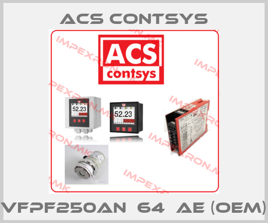 ACS CONTSYS-VFPF250AN　64　AE (OEM)price
