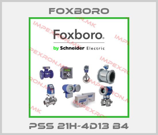 Foxboro-PSS 21H-4D13 B4price