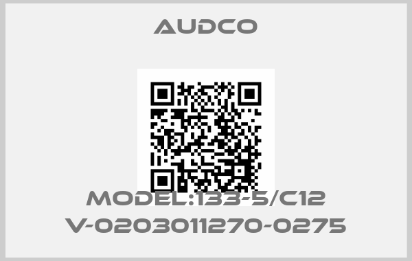 Audco-Model:133-5/C12 V-0203011270-0275price